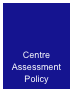 Centre Assessment Policy