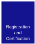 Registration and Certification