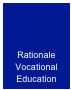 Rationale Vocational Education